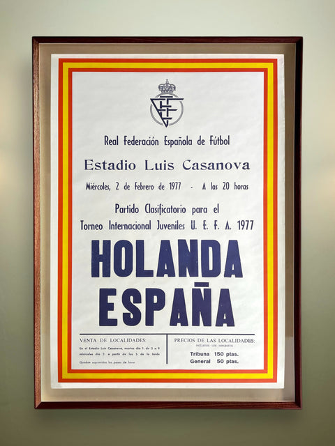 Framed poster of a football match between Holland and Spain at Estadio Luis Casanova in 1977.